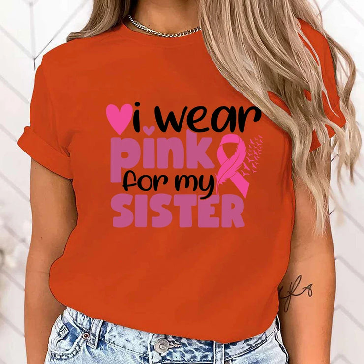 Women (High Quality T Shirt)Fashion Breast Cancer Awareness I Wear Pink For My Sisters