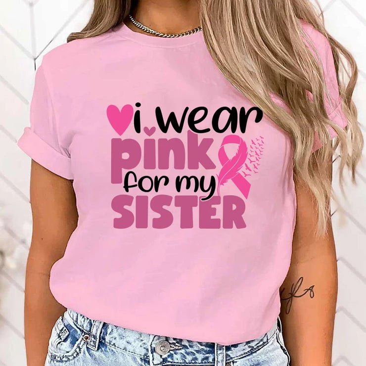 Women (High Quality T Shirt)Fashion Breast Cancer Awareness I Wear Pink For My Sisters