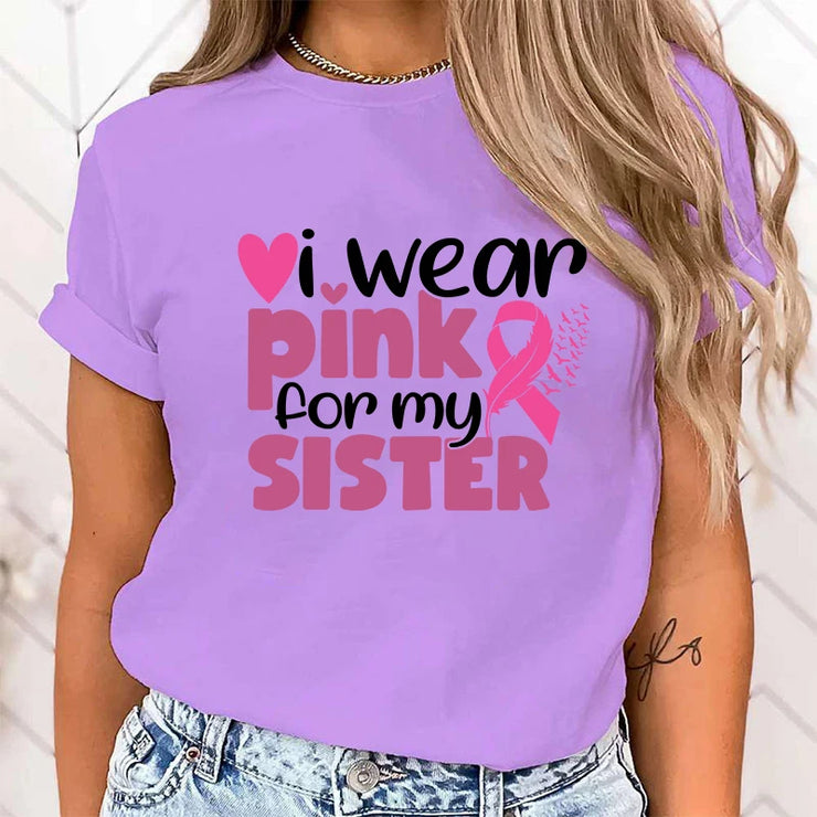 Women (High Quality T Shirt)Fashion Breast Cancer Awareness I Wear Pink For My Sisters